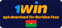 1WIN apk download for Burkina Faso